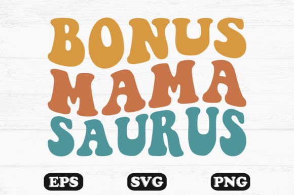 Bonus Mamasaurus Wavy Retro SVG Design Review