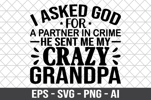 I Asked God for a Partner in Crime SVG: A Designer’s Review