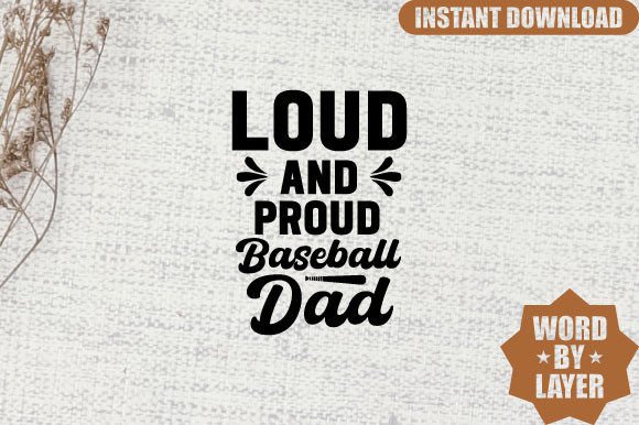 Loud and Proud Baseball Dad Svg Design