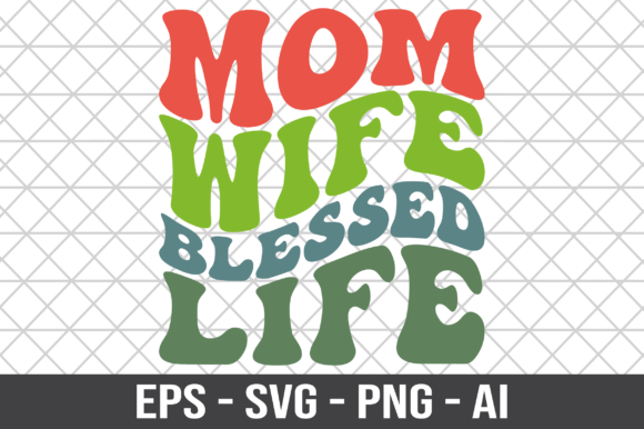 Mom Wife Blessed Life Retro SVG: A Designer’s Embroidery Review