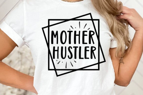 Mother Hustler SVG: Embroidery Design Review