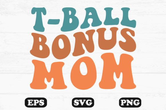 T-ball Bonus Mom: A Retro Embroidered Gift